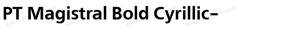 PT Magistral Bold Cyrillic字体转换